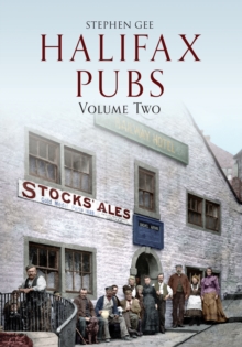 Halifax Pubs : Volume Two