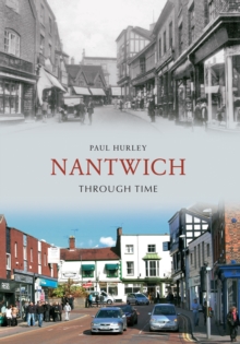 Nantwich Through Time