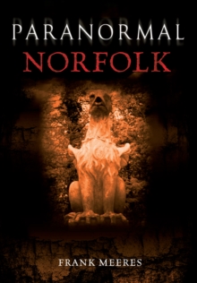 Paranormal Norfolk