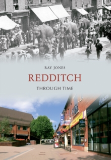 Redditch Through Time