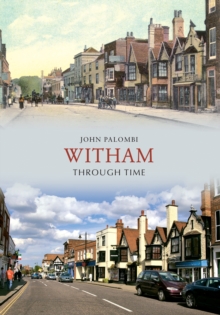 Witham Through Time