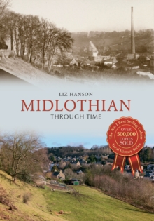 Midlothian Through Time, Paperback Book Midlothian Through Time, Paperback Book