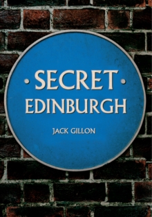 Secret Edinburgh