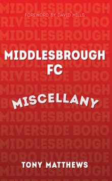 Middlesbrough FC Miscellany