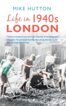 Life in 1940s London, Paperback Book Life in 1940s London, Paperback Book