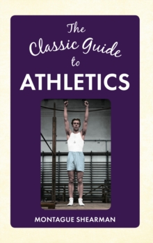 The Classic Guide to Athletics