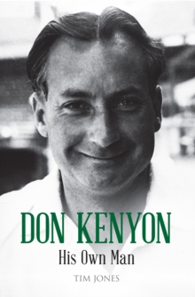 Don Kenyon : His Own Man, Paperback / softback Book Don Kenyon : His Own Man, Paperback / softback Book