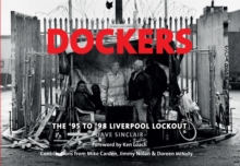 Dockers : The '95 to '98 Liverpool Lock-out