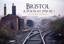 Bristol A Portrait 1970-82