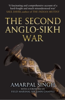The Second Anglo-Sikh War, Hardback Book The Second Anglo-Sikh War, Hardback Book