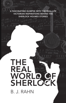 The Real World of Sherlock, Paperback / softback Book The Real World of Sherlock, Paperback / softback Book