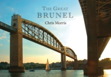 The Great Brunel, Paperback / softback Book The Great Brunel, Paperback / softback Book