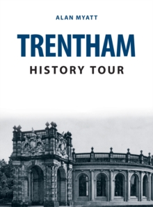 Trentham History Tour, Paperback / softback Book Trentham History Tour, Paperback / softback Book