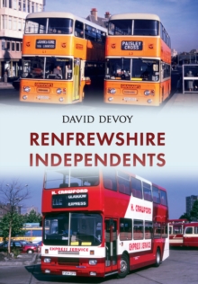 Renfrewshire Independents, Paperback / softback Book Renfrewshire Independents, Paperback / softback Book
