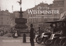 City of Westminster : Photographs and Postcards From The Archives of Judges of Hastings Ltd