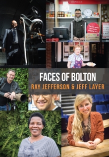 Faces of Bolton, Paperback Book Faces of Bolton, Paperback Book