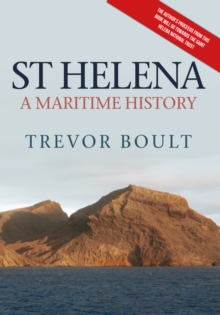 St Helena : A Maritime History, Paperback Book St Helena : A Maritime History, Paperback Book