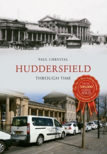 Huddersfield Through Time