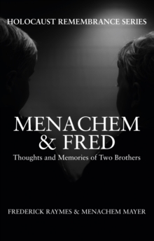 Menachem & Fred : Thoughts and Memories of Two Brothers, Paperback Book Menachem & Fred : Thoughts and Memories of Two Brothers, Paperback Book