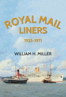 Royal Mail Liners 1925-1971, Paperback / softback Book Royal Mail Liners 1925-1971, Paperback / softback Book