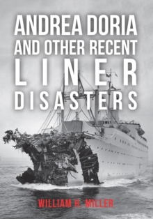 Andrea Doria and Other Recent Liner Disasters, Paperback Book Andrea Doria and Other Recent Liner Disasters, Paperback Book