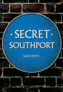 Secret Southport