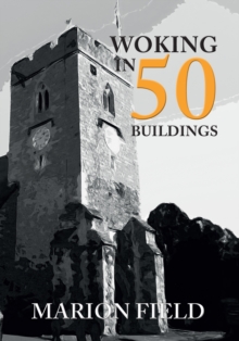 Woking in 50 Buildings, Paperback Book Woking in 50 Buildings, Paperback Book