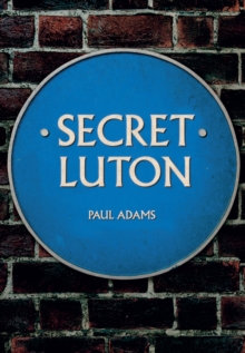 Secret Luton