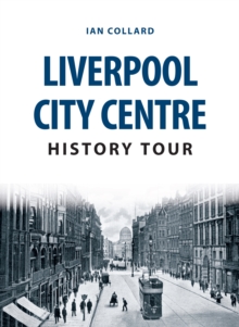 Liverpool City Centre History Tour, Paperback Book Liverpool City Centre History Tour, Paperback Book