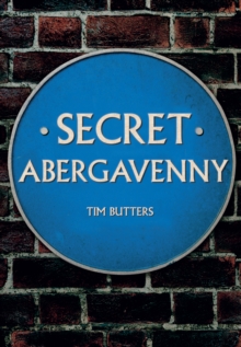 Secret Abergavenny
