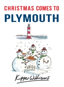 Christmas Comes to Plymouth, Paperback / softback Book Christmas Comes to Plymouth, Paperback / softback Book