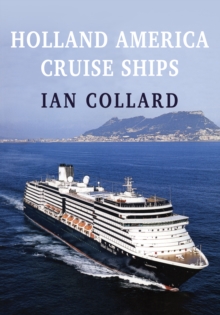Holland America Cruise Ships, Paperback Book Holland America Cruise Ships, Paperback Book