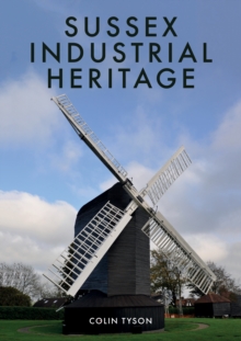 Sussex Industrial Heritage