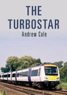 The Turbostar, Paperback / softback Book The Turbostar, Paperback / softback Book