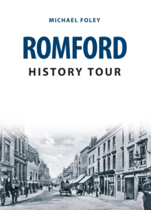 Romford History Tour, Paperback Book Romford History Tour, Paperback Book