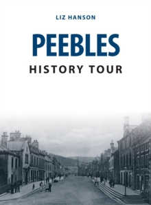 Peebles History Tour