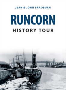 Runcorn History Tour, Paperback / softback Book Runcorn History Tour, Paperback / softback Book