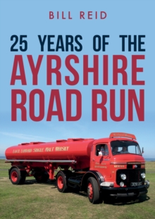 25 Years of the Ayrshire Road Run, Paperback / softback Book 25 Years of the Ayrshire Road Run, Paperback / softback Book