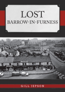 Lost Barrow-in-Furness