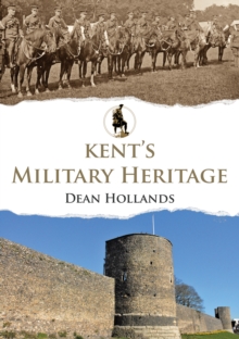 Kent's Military Heritage