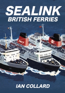 Sealink British Ferries, Paperback / softback Book Sealink British Ferries, Paperback / softback Book