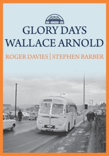 Glory Days: Wallace Arnold