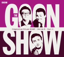 The Goon Show Compendium : Volume 8, Series 8, Part 2, CD-Audio Book The Goon Show Compendium : Volume 8, Series 8, Part 2, CD-Audio Book