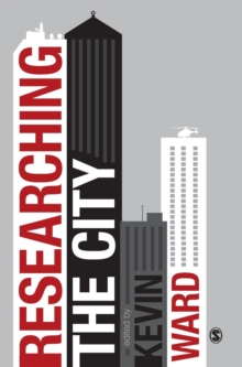 Researching the City : A Guide for Students, Hardback Book Researching the City : A Guide for Students, Hardback Book