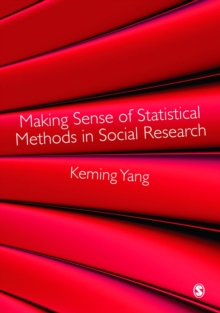 Making Sense of Statistical Methods in Social Research