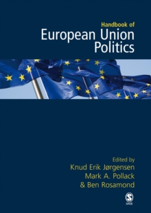 The SAGE Handbook of European Union Politics