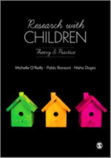 Research with Children : Theory and Practice, Hardback Book Research with Children : Theory and Practice, Hardback Book