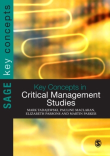 Key Concepts in Critical Management Studies