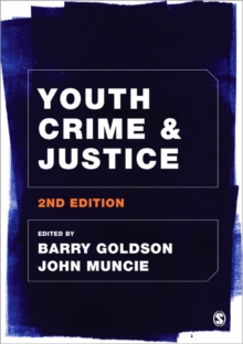 Youth Crime and Justice, Hardback Book Youth Crime and Justice, Hardback Book