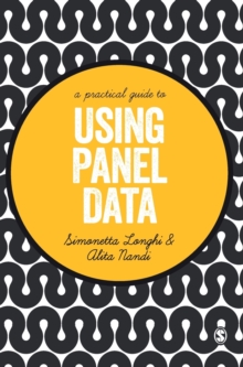 A Practical Guide to Using Panel Data, Hardback Book A Practical Guide to Using Panel Data, Hardback Book
